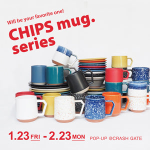 新作グラスも登場！『CHIPS』POP UP ストア開催